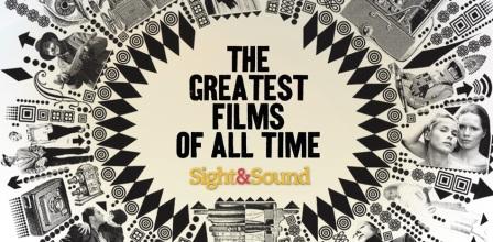 Sight and Sound Magazine's Greatest Films of All Time